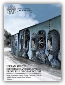 Urban Space: experiences and Reflections from the Global South