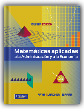 Matemáticas aplicadas a la Administración y a la Economía